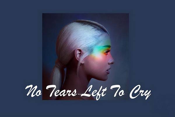 Сингл Арианы Гранде No Tears Left To Cry вышел на первое место в Америке